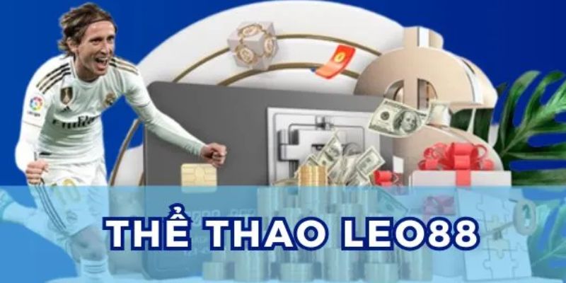 Thể thao Leo88 Kèo cược thể thao tại Leo88